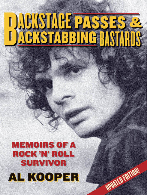 Book cover for Backstage Passes & Backstabbing Bastards: Memoirs of a Rock 'n' Roll Survivor