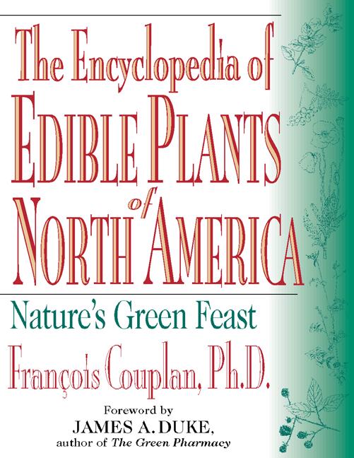 Book cover for Encyclopedia of Edible Plants of North America