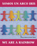 Book cover for Somos Un Arco Iris / We Are a Rainbow