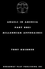 Book cover for Angels in America, Part One: Millennium Approaches