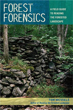 Book cover for Forest Forensics: A Field Guide to Reading the Forested Landscape