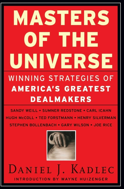 Book cover for Masters of the Universe: Winning Strategies of America's Greatest Dealmakers