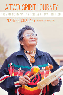 Book cover for A Two-Spirit Journey: The Autobiography of a Lesbian Ojibwa-Cree Elder