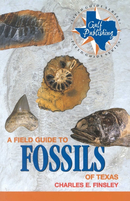 Book cover for Field Guide to Fossils of Texas (Revised)