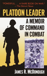Book cover for Platoon Leader: A Memoir of Command in Combat