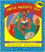 Book cover for Uncle Nacho's Hat / El Sombrero del Tío Nacho