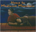 Book cover for Home to Medicine Mountain