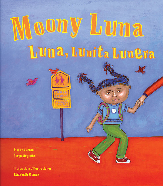 Book cover for Moony Luna / Luna, Lunita Lunera