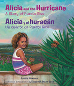 Book cover for Alicia and the Hurricane / Alicia Y El Huracán: A Story of Puerto Rico / Un Cuento de Puerto Rico