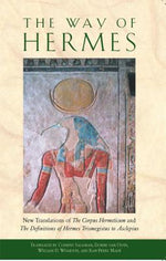 Book cover for The Way of Hermes: New Translations of the Corpus Hermeticum and the Definitions of Hermes Trismegistus to Asclepius