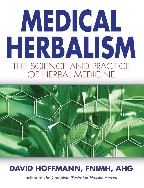 Book cover for Medical Herbalism: The Science and Practice of Herbal Medicine