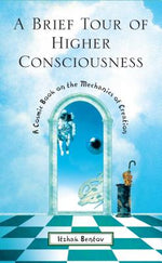 Book cover for A Brief Tour of Higher Consciousness: A Cosmic Book on the Mechanics of Creation