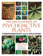 Book cover for The Encyclopedia of Psychoactive Plants: Ethnopharmacology and Its Applications
