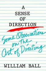 Book cover for Sense of Direction: Some Observations on the Art of Directing