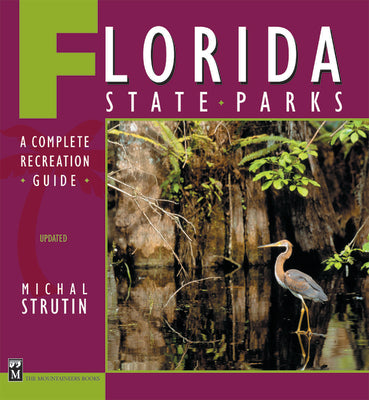 Book cover for Florida State Parks: A Complete Recreation Guide