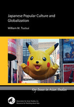 Book cover for Japanese Popular Culture and Globalization