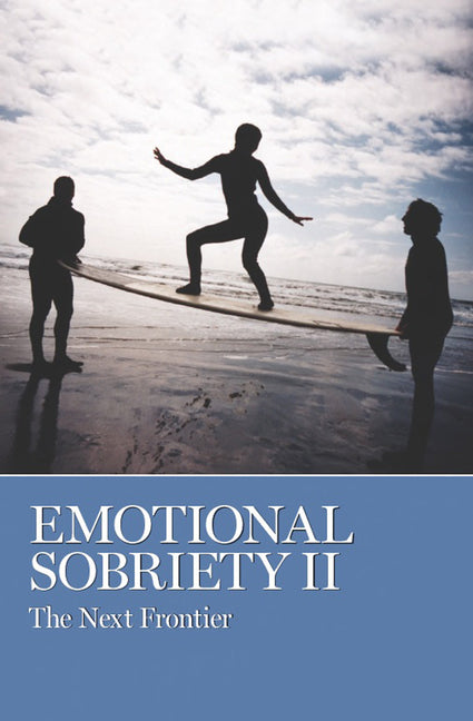 Book cover for Emotional Sobriety II: The Next Frontier