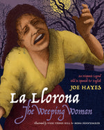 Book cover for La Llorona / The Weeping Woman
