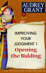Book cover for Improving Your Judgment 1: Opening the Bidding