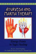 Book cover for Ayurveda and Marma Therapy: Energy Points in Yogic Healing