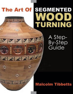 Book cover for Art of Segmented Wood Turning: A Step-By-Step Guide