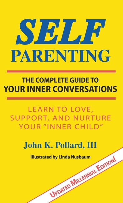 Book cover for SELF-Parenting: The Complete Guide to Your Inner Conversations
