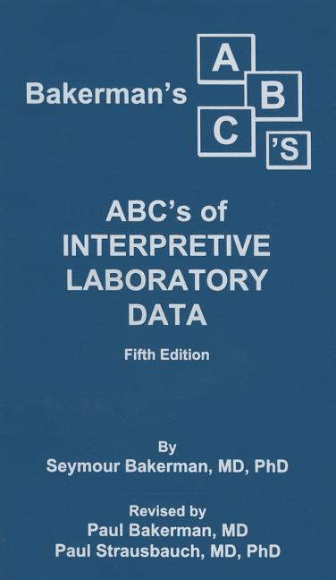 Book cover for Bakerman's ABC's of Interpretive Laboratory Data