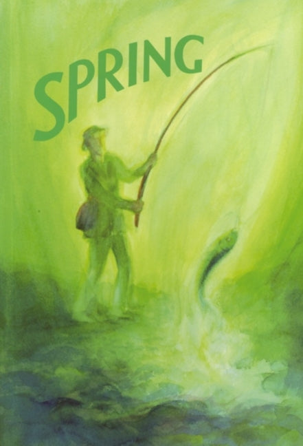 Book cover for Spring: A Collection of Poems, Songs, and Stories for Young Children (Revised)