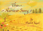 Book cover for The Harvest Story