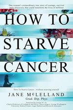 Book cover for How to Starve Cancer