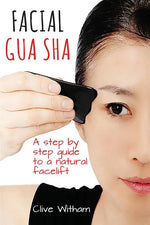 Book cover for Facial Gua Sha: A Step-by-step Guide to a Natural Facelift