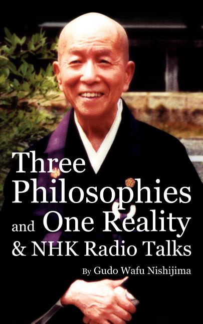 Book cover for Three Philosophies and One Reality & NHK Radio Talks