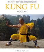 Book cover for Instant Fitness: The Shaolin Kung Fu Workout