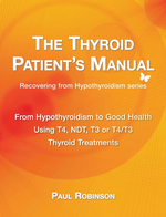 Book cover for The Thyroid Patient's Manual: From Hypothyroidism to Good Health