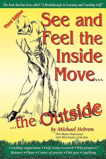 Book cover for See and Feel the Inside Move the Outside, Third Revsion (Revised)