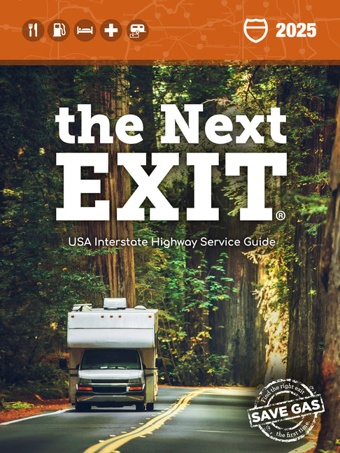 Book cover for Next Exit 2025: USA Interstate Highway Service Guide
