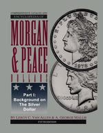 Book cover for Comprehensive Catalog and Encyclopedia of Morgan & Peace Silver Dollars 5th Edition-Part I