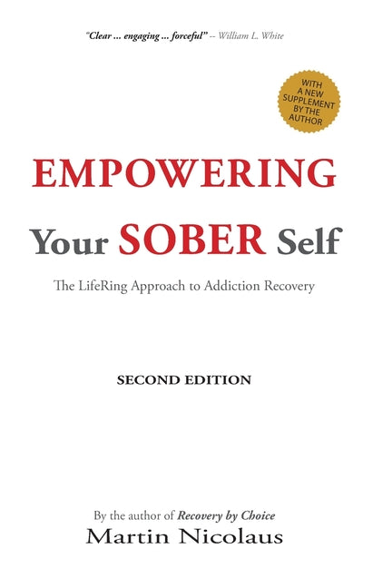 Book cover for Empowering Your Sober Self: The LifeRing Approach to Addiction Recovery