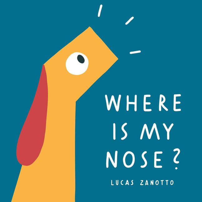 Book cover for Where Is My Nose?