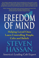 Book cover for Freedom of Mind: Helping Loved Ones Leave Controlling People, Cults, and Beliefs