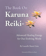 Book cover for The Book on Karuna Reiki: Advanced Healing Energy for Our Evolving World