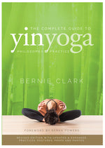 Book cover for The Complete Guide to Yin Yoga: The Philosophy and Practice of Yin Yoga