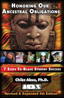 Book cover for Honoring Our Ancestral Obligations: 7 Steps to Black Student Success
