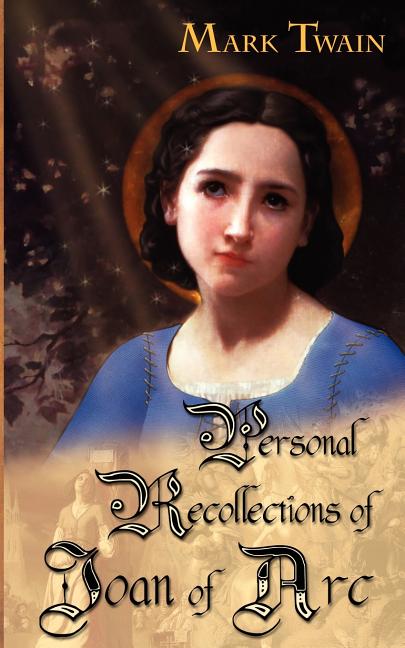 Book cover for Personal Recollections of Joan of Arc