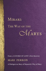 Book cover for Mirari: The Way of the Marys