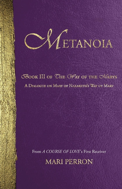 Book cover for Metanoia: A Dialogue on Mary of Nazareth's Way of Mary