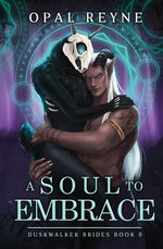 Book cover for Soul to Embrace: Duskwalker Brides