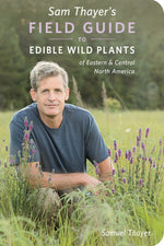 Book cover for Sam Thayer's Field Guide to Edible Wild Plants: Of Eastern and Central North America