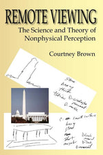 Book cover for Remote Viewing: The Science and Theory of Nonphysical Perception