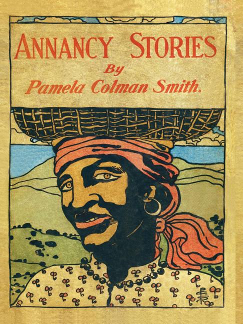 Book cover for Annancy Stories by Pamela Colman Smith